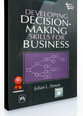Julian L.Simon – Developing Decision-Making Skills for Business