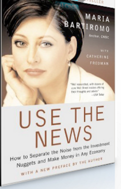 Maria Bartiromo – Use the News