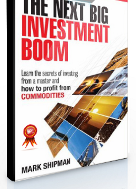 Mark Shipman – The Next Big Investment Boom