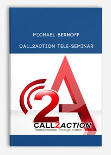 Call2Action Tele-Seminar from Michael Bernoff