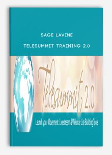 Sage Lavine – Telesummit Training 2.0