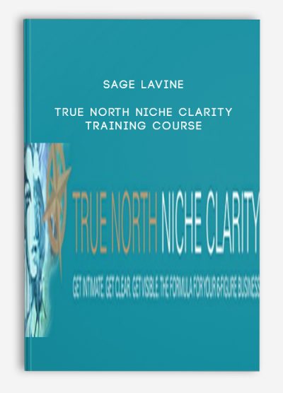 Sage Lavine – True North Niche Clarity Training Course