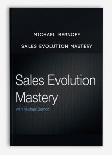 Sales Evolution Mastery from Michael Bernoff