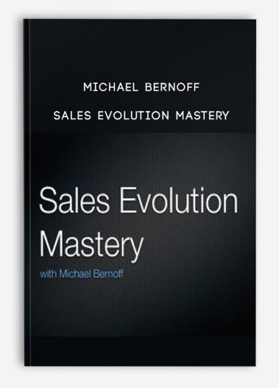 Sales Evolution Mastery from Michael Bernoff