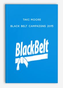 Taki Moore – Black Belt Campaigns 2015