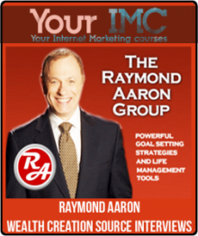 Raymond Aaron - Wealth Creation Source Interviews