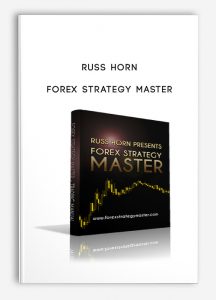 Russ Horn – Forex Strategy Master