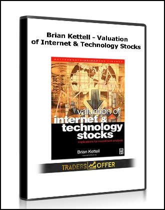 Brian Kettell - Valuation of Internet & Technology Stocks