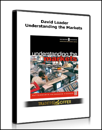 David Loader - Understanding the Markets