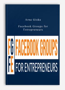 Arne Giske – Facebook Groups for Entrepreneurs