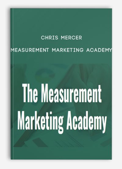 Chris Mercer – Measurement Marketing Academy