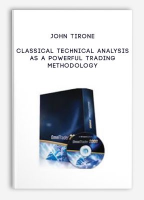 Classical Technical Analysis as a Powerful Trading Methodology by John Tirone