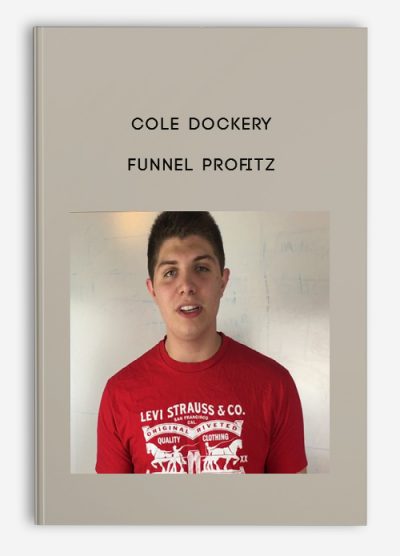 Cole Dockery – Funnel Profitz