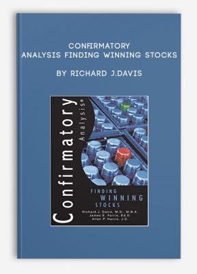 Confirmatory Analysis Finding Winning Stocks by Richard J.Davis