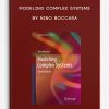 Modeling Complex Systems by Nino Boccara