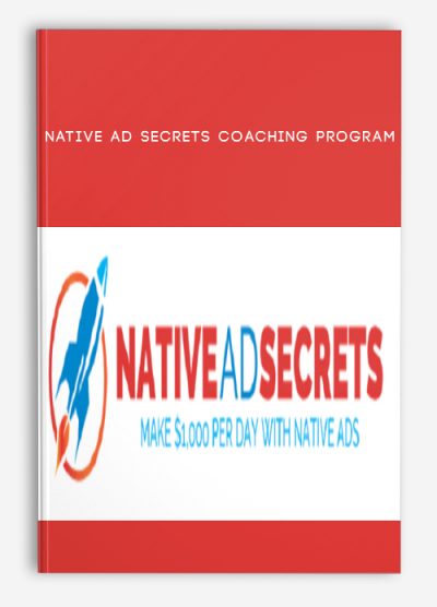 Native Ad Secrets Coaching Program