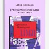 Optimization Modeling with LINGO by Linus Schrage