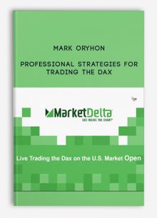 Professional Strategies For Trading The DAX by Mark Oryhon