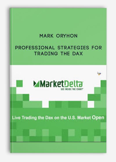Professional Strategies For Trading The DAX by Mark Oryhon