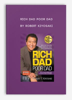 Rich Dad Poor Dad by Robert Kiyosaki