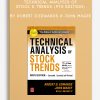 Technical Analysis of Stock & Trends (9th Edition) by Robert D.Edwards & John Magee