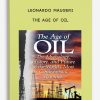 The Age of Oil by Leonardo Maugeri