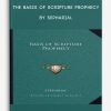 The Basis of Scripture Prophecy by Sepharial