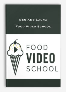 Ben And Laura – Food Video School