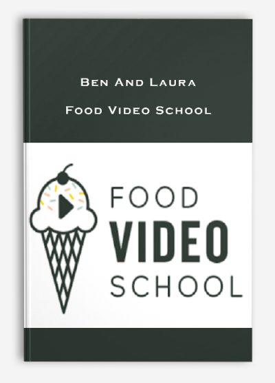 Ben And Laura – Food Video School