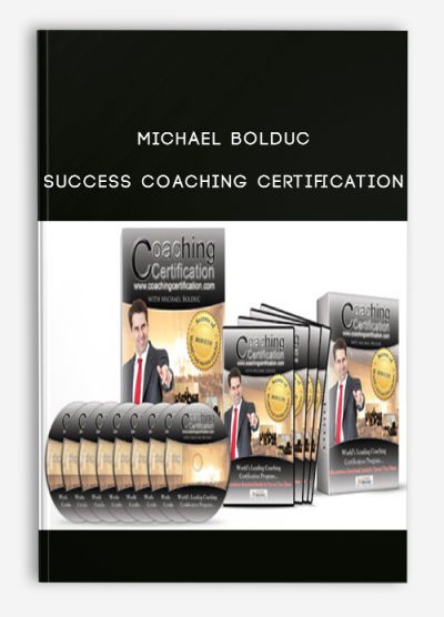 Michael Bolduc – Success Coaching Certification