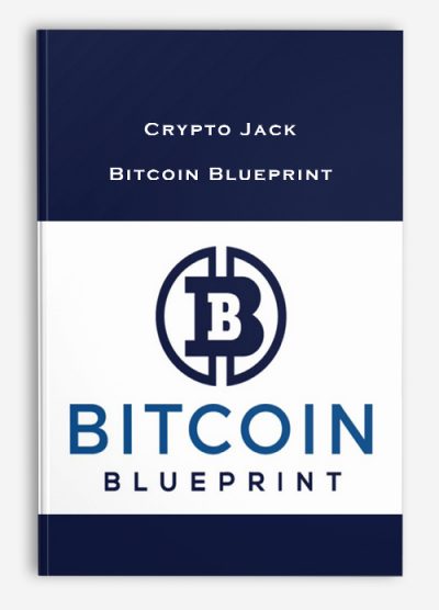 Crypto Jack – Bitcoin Blueprint