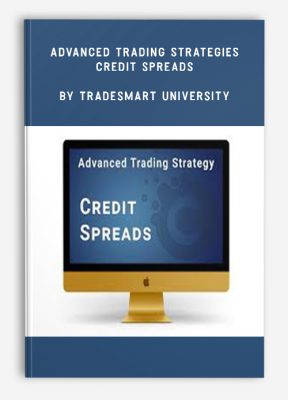 Advanced Trading Strategies – Credit Spreads by TradeSmart University
