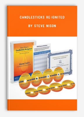 Candlesticks Re-Ignited by Steve Nison
