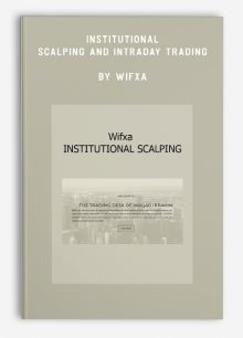 Institutional Scalping and Intraday Trading by WIFXA