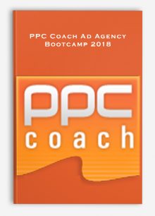 PPC Coach Ad Agency Bootcamp 2018
