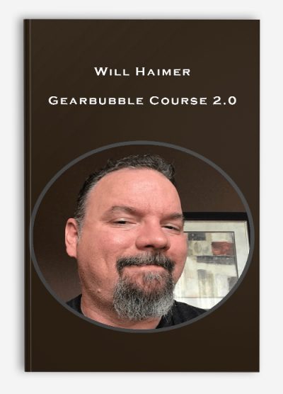 Will Haimer – Gearbubble Course 2.0