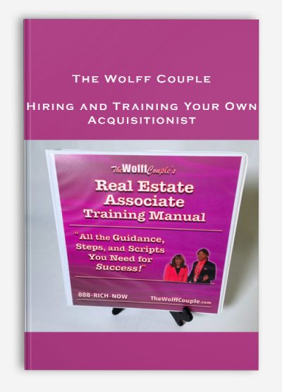 The Wolff Couple – Hiring and Training Your Own Acquisitionist