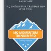 Basecamp – MQ Momentum Trender Pro (For TOS)
