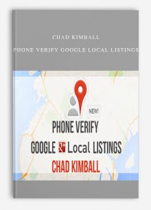 Chad Kimball – Phone Verify Google Local Listings
