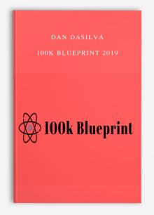 Dan Dasilva – 100K BluePrint 2019