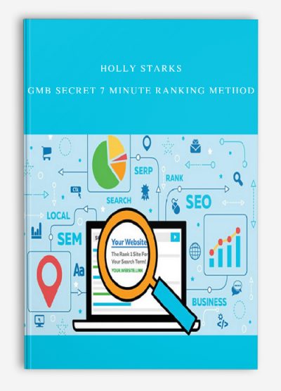 Holly Starks – GMB Secret 7 Minute Ranking Method