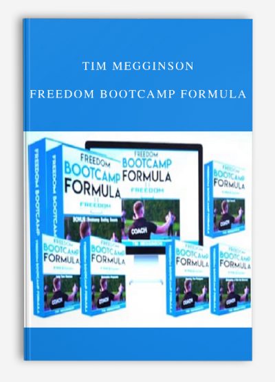 Tim Megginson – Freedom Bootcamp Formula