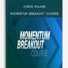 Chris Pulver – Momentum Breakout Course