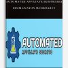 Automated Affiliate Businesses from Duston McGroarty