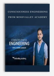Consciousness Engineering from MindValley Academy