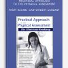 Practical Approach to the Physical Assessment The Clinicians Roadmap from Rachel Cartwright-Vanzant