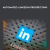 Automated LinkedIn Prospecting from The No Pants Project