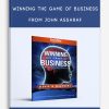 Winning the Game of Business from John Assaraf