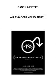 An Emasculating Truth from Casey Neistat