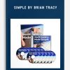 Wealth Building Made Simple by Brian Tracy
